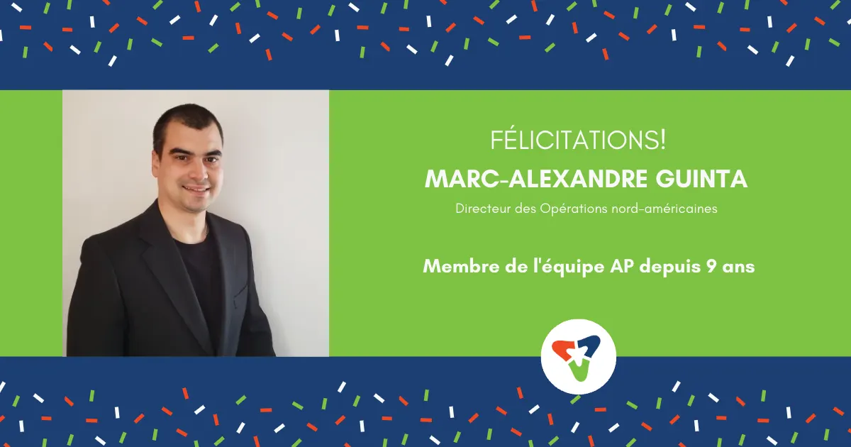 Nous souhaitons souligner le 9e anniversaire professionnel de Marc-Alexandre Guinta chez AP International!