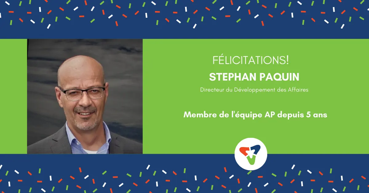 Célébration des 5 ans de dévouement de Stéphane Paquin chez AP International!